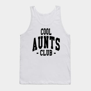 Cool Aunts Club Simple Black Text Tank Top